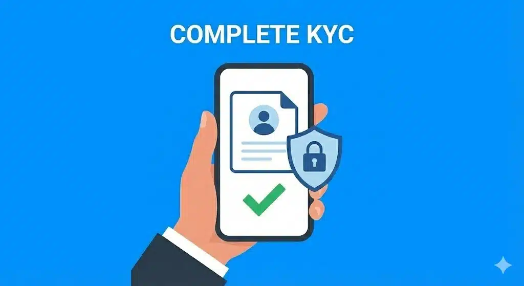 Complete Full KYC Complete Full KYC