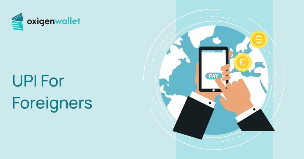 UPI For Foreigners