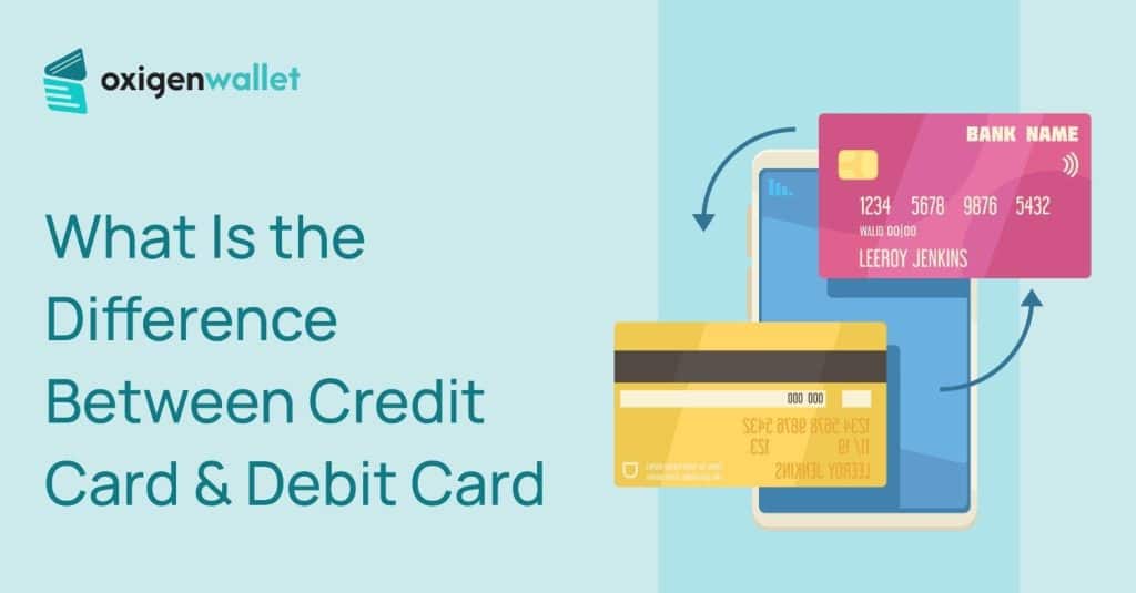 What Is The Difference Between Credit Card & Debit Card