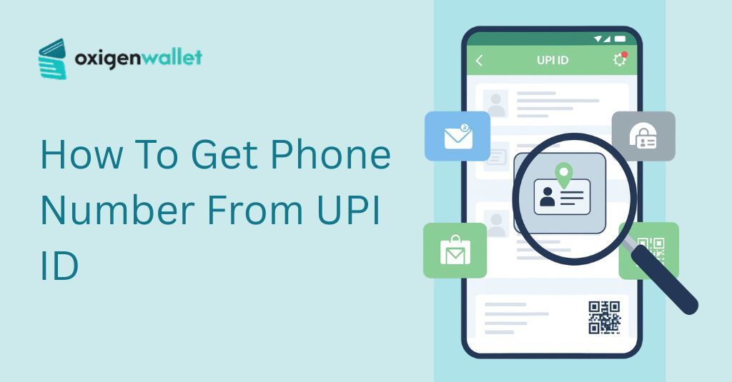 How to get phone number from UPI ID