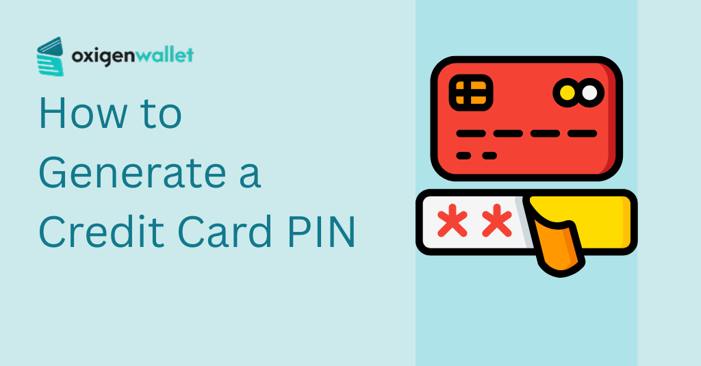 How to Generate a Credit Card PIN