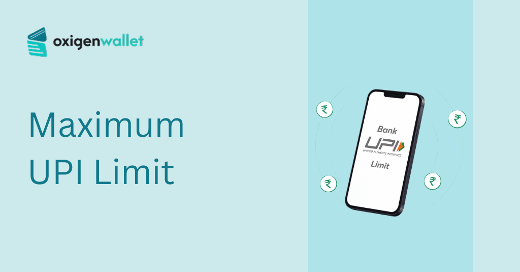 Maximum UPI Limit