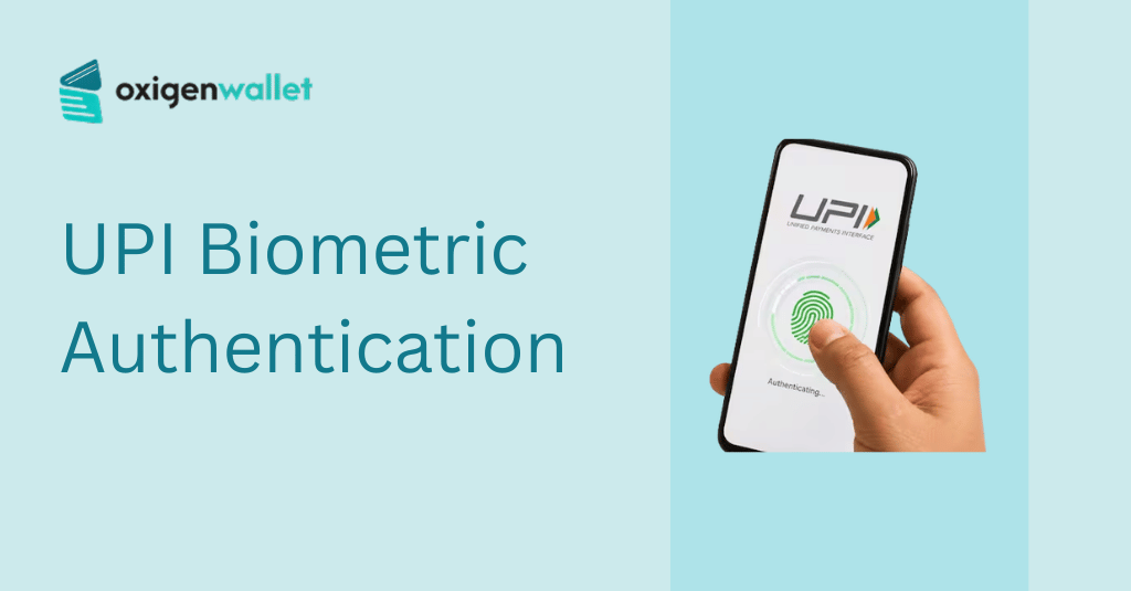 UPI Biometric Authentication
