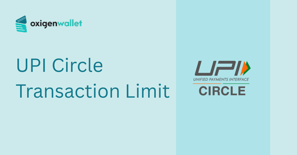 UPI Circle Transaction Limit