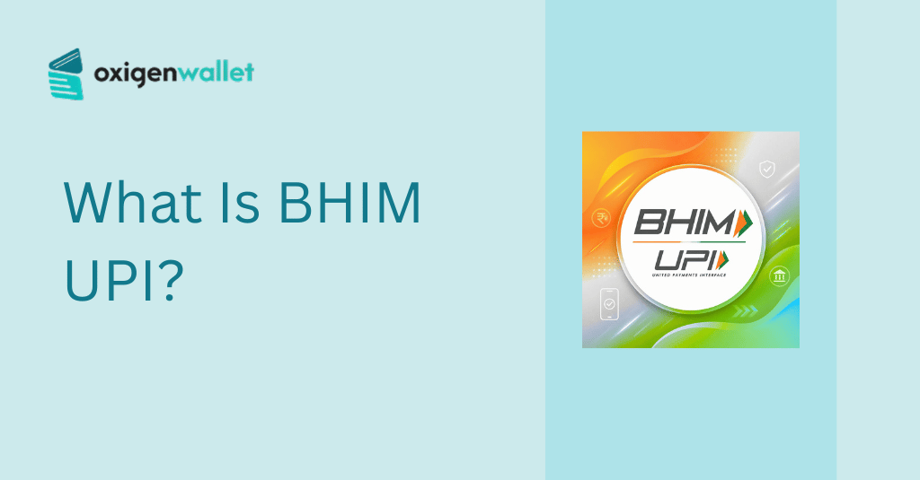 What Is BHIM UPI